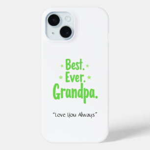 Best Ever Grandpa Phone Case – Awesome Gift Idea
