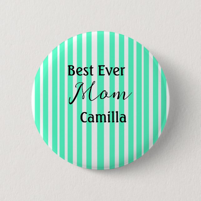 Best ever mum green stripped pattern pastel neon  6 cm round badge (Front)