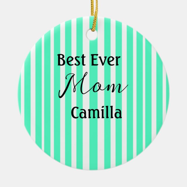 Best ever mum green stripped pattern pastel neon  ceramic ornament (Front)