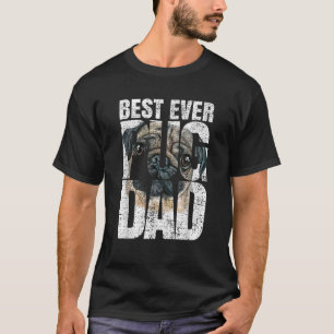 Best Ever Pug Dad Vintage Pug Owner Dog Lover T-Shirt