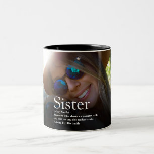 Best Ever Sister Definition Modern Fun Photo Two-Tone Coffee Mug