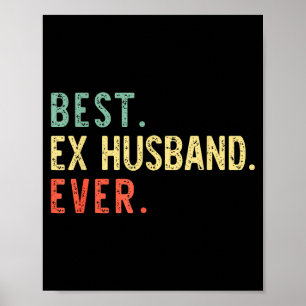 Best Ex Husband Family Retro Vintage Poster