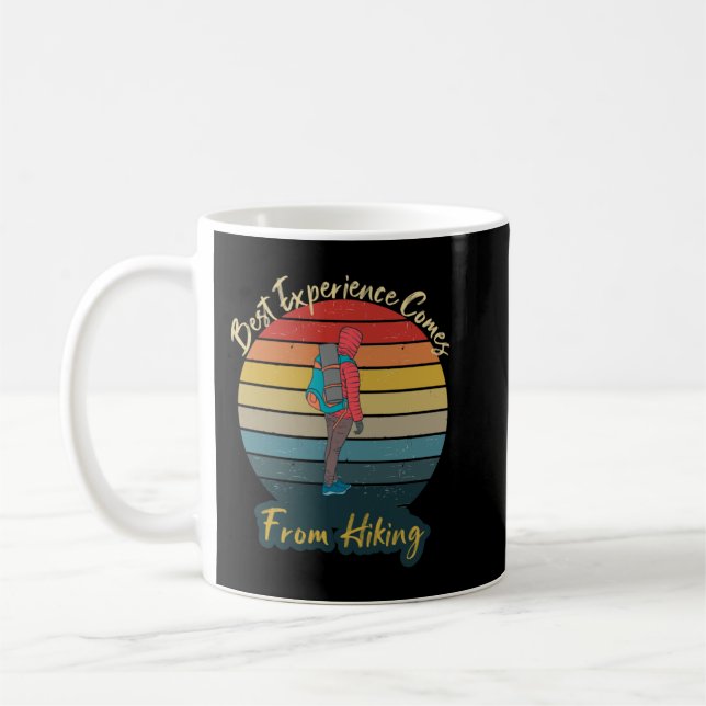 Best Experience Comes from Hiking Coffee Mug (Left)