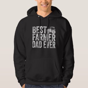 Best Farmer Dad Ever - Farming Dad Hoodie