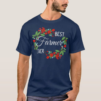Best Farmer Ever Profession Floral Wreath Job T-Shirt
