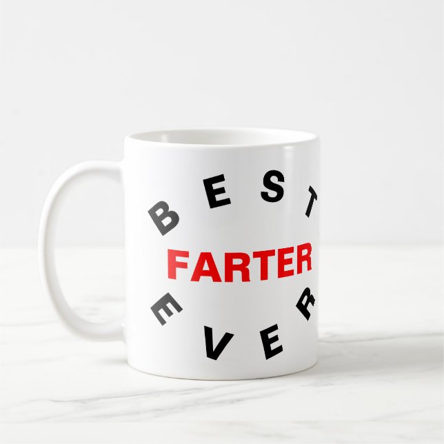 Best Farter Ever Coffee Mug (Left)