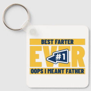 Best Farter Ever Oops I Meant Father Key Ring