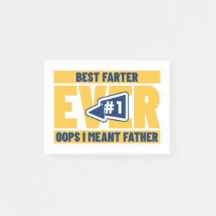 Best Farter Ever Oops I Meant Father Post-it Notes