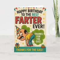 Best Farter Ever Thanks for the Gas!