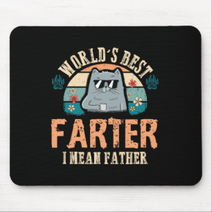 Best Farter I Mean Father Best Cat Dad Ever Mouse Pad
