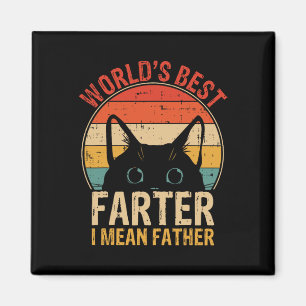 Best Farter I Mean Father Funny Fathers Day Cat Da Magnet