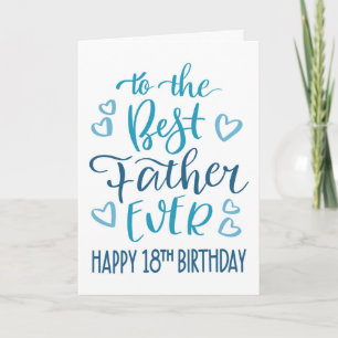 Best Father Ever 18th Birthday Typography in Blue Card