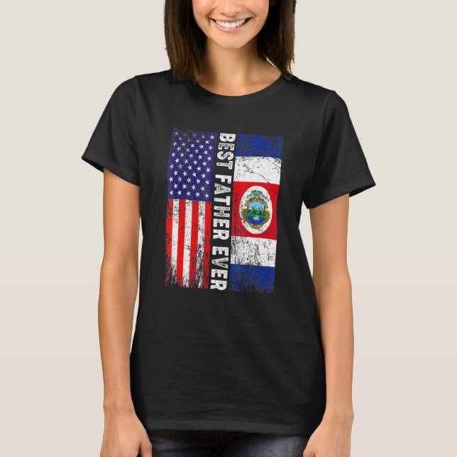 Best Father Ever  Father's Day Costa Rica Us Flag T-Shirt (Front)