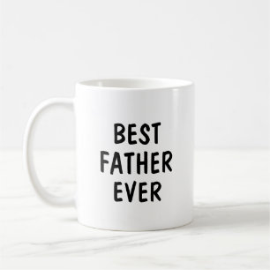 Best Father Ever Minimalist Typography Gift Coffee Mug