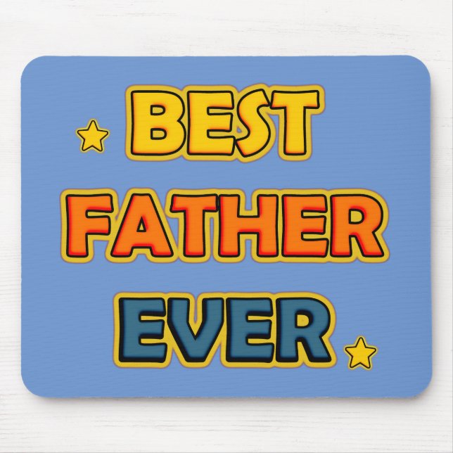 Best Father Ever Mouse Pad (Front)