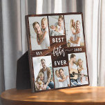 Best Father Ever - Wood Father's Day Photo Collage Plaque<br><div class="desc">Celebrate your dad with the "Best Dad Ever" Father's Day Photo Collage Plaque, a heartfelt tribute to the man who means the world to you. This beautifully crafted plaque features a high-quality, customisable photo collage, allowing you to showcase cherished memories and special moments. The collage is elegantly arranged around the...</div>