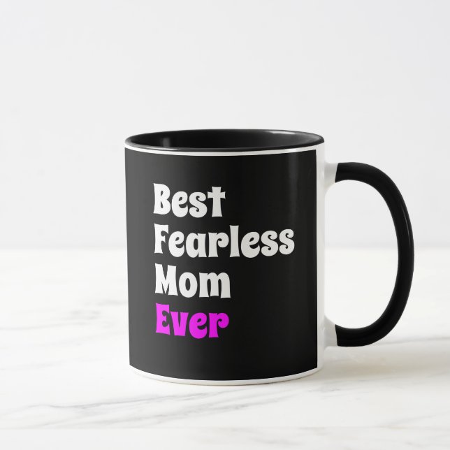 BEST FEARLESS MOM EVER | Mother's Day Mug (Right)
