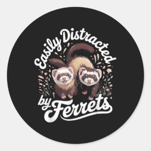 Best Ferret Art For Men Women Kids Ferret Lovers F Classic Round Sticker
