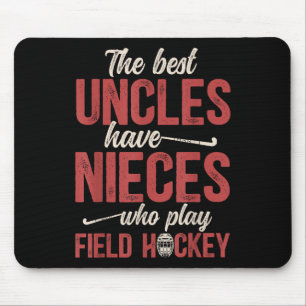 Best Field Hockey Uncle Of A Field Hockey Player U Mouse Pad