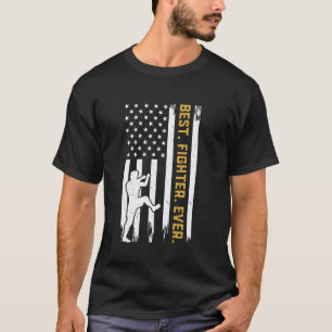 Best Fighter Ever - Muay Thai US Flag Thai Boxing T-Shirt