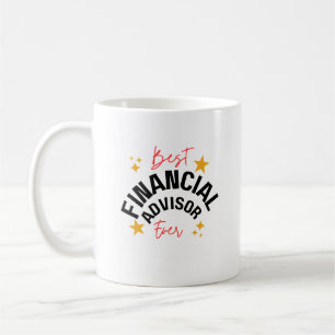 Best Financial Advisor coffee mug