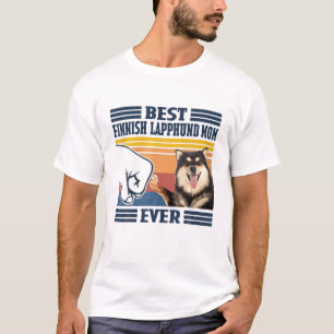 Best Finnish Lapphund Mom Ever Funny Dog Mom Mothe T-Shirt