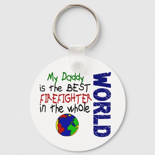 Best Firefighter In World 2 (Daddy) Key Ring (Front)