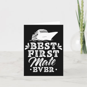Best First Mate Ever Yacht Sea Boat Ship Card