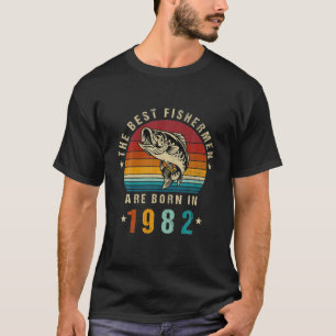 Best Fishermen Are Born In 1982 Vintage Fishing 40 T-Shirt
