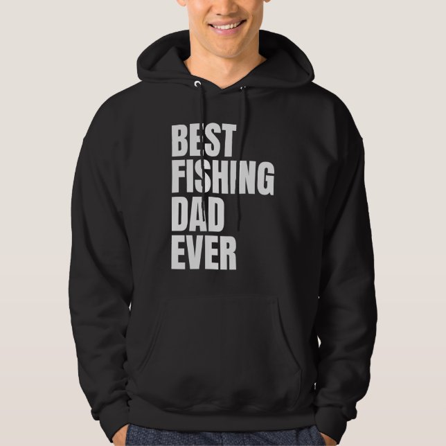 Best Fishing Dad Ever Angler Mens Fish Hoodie (Front)