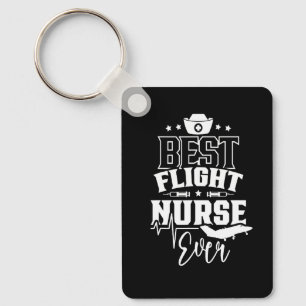 Best Flight Nurse Ever Job Medic Team Key Ring