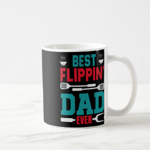 Best Flippin' Dad Ever Fathers Day Bbq Grill Dad B Coffee Mug