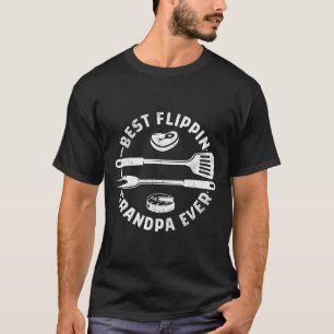 Best Flippin Grandpa Ever Funny Bbq Grilling Smoki T-Shirt