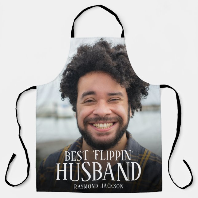 Best 'Flippin' Husband Photo | Name Apron (Front)