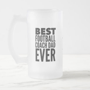 Best Football Coach Dad Ever Father's Day  Frosted Glass Beer Mug