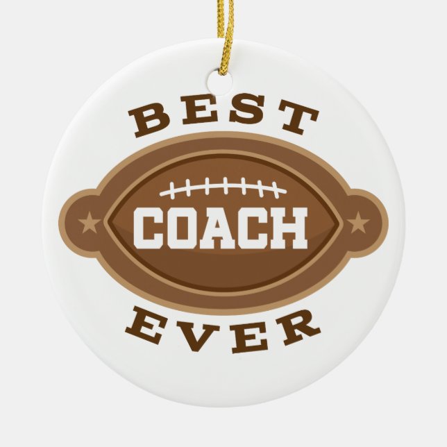 Best Football Coach Ever Holiday Keepsake gift Ceramic Ornament (Front)