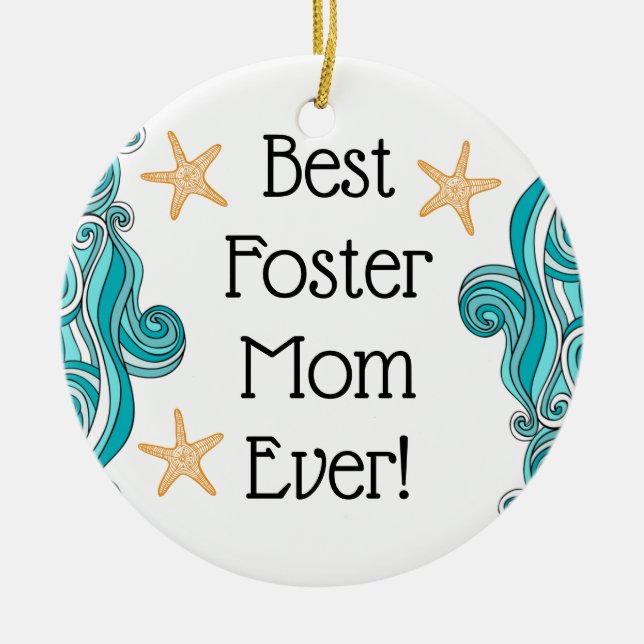 Best Foster Mum Ever Starfish Story Adoption Gift Ceramic Ornament (Front)