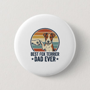 Best Fox Terrier Dad Ever Vintage Dog Lover Shirt_ 6 Cm Round Badge