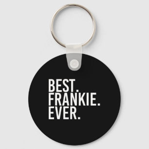 Best. Frankie. Ever. Funny Personalised Name Joke Key Ring