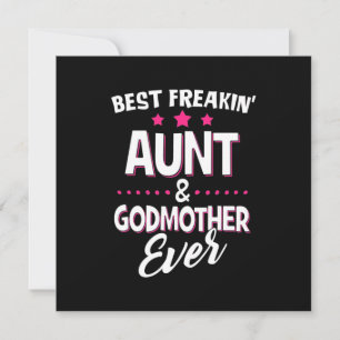 Best Freakin Aunt And Godmother Ever Invitation