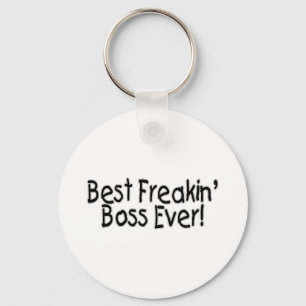Best Freakin Boss Ever Key Ring