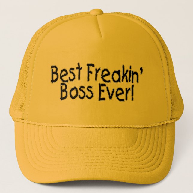 Best Freakin Boss Ever Trucker Hat (Front)