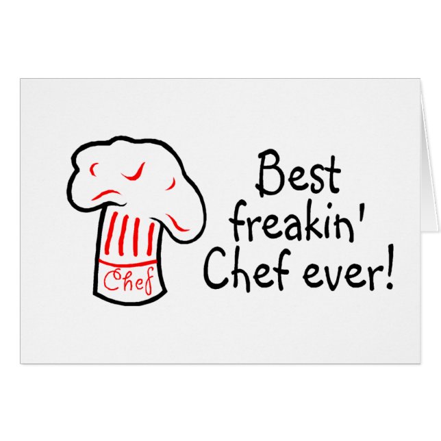 Best Freakin Chef Ever (Front Horizontal)