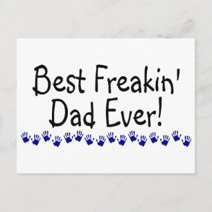 Best Freakin Dad Ever Postcard