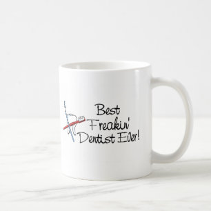 Best Freakin Dentist Ever Coffee Mug