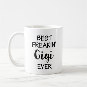 Best Freakin Gigi Coffee Mug Grandma Gift