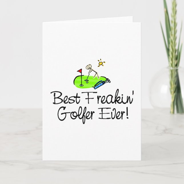 Best Freakin Golfer Ever (1) Card (Front)