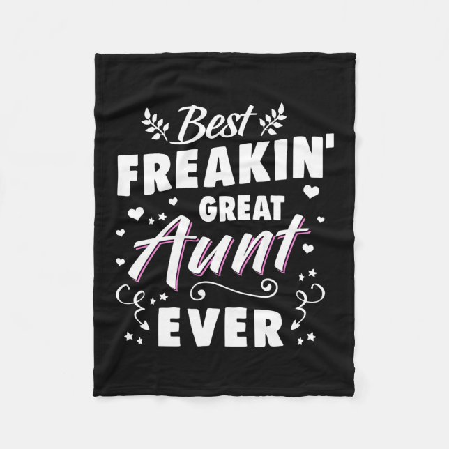 Best Freakin Great Aunt Ever Fleece Blanket (Front)