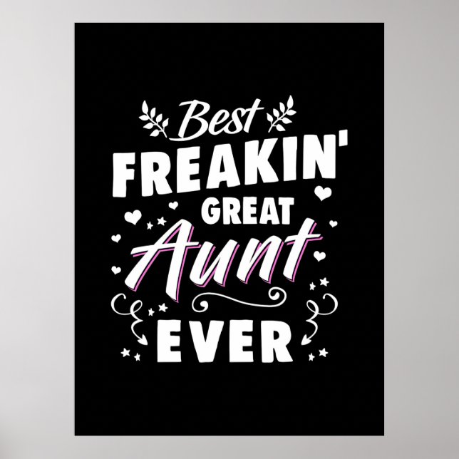 Best Freakin Great Aunt Ever Poster (Front)