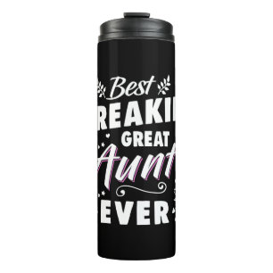 Best Freakin Great Aunt Ever Thermal Tumbler